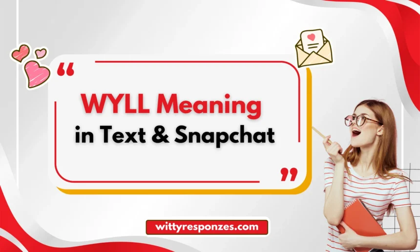 what does wyll mean in text