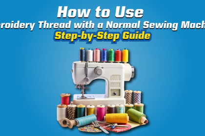 how to use embroidery thread with a normal sewing machine