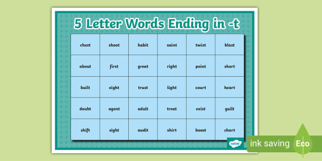 5 letter word ending in t