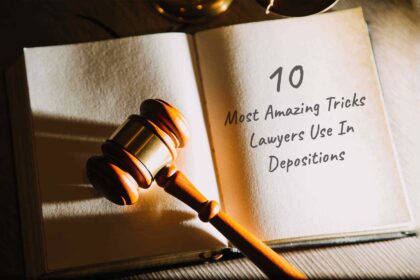 tricks lawyers use in depositions