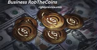 "business tips robthecoins"